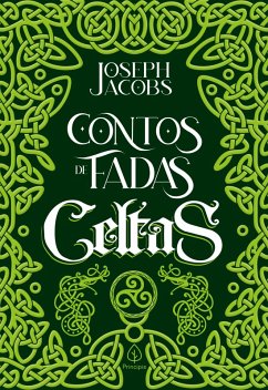 Contos de fadas celtas (eBook, ePUB) - Jacobs, Joseph
