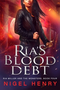 Cover Ria's Blood Debt (Ria Miller and the Monsters, #4) (eBook, ePUB)