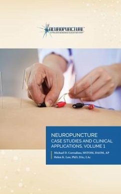 Neuropuncture(TM) Case Studies and Clinical Applications (eBook, ePUB) - Corradino, Michael; Law, Helen