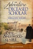 The Adventure of the Deceased Scholar (eBook, ePUB)