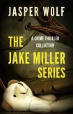 The Jake Miller Series (eBook, ePUB)