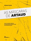 As Máscaras de Artaud (eBook, ePUB) As Máscaras de Artaud (eBook, ePUB)