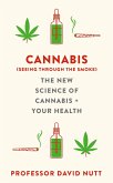 Cannabis (seeing through the smoke) (eBook, ePUB)