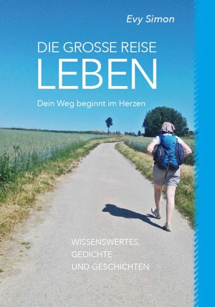 Die große Reise LEBEN (eBook, ePUB)