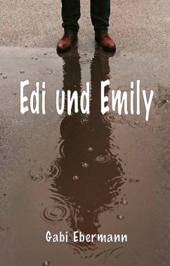 Edi und Emily (eBook, ePUB) - Ebermann, Gabi
