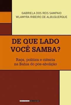 De que lado você samba? (eBook, ePUB) - Sampaio, Gabriela dos Reis; Albuquerque, Wlamyra Ribeiro de