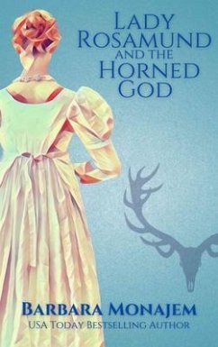 Lady Rosamund and the Horned God (eBook, ePUB) - Monajem, Barbara