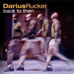 Back To Then - Darius Rucker