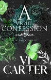 A Cruel Confession (The Obsessed Duet, #1) (eBook, ePUB)