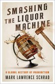 Smashing the Liquor Machine (eBook, ePUB)