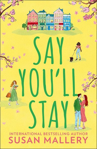 Say You'll Stay (eBook, ePUB) Say You'll Stay (eBook, ePUB)