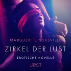 Zirkel der Lust - Erotische Novelle (MP3-Download)