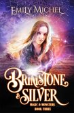 Brimstone & Silver (Magic & Monsters, #3) (eBook, ePUB)