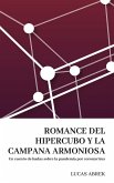 Romance del hipercubo y la campana armoniosa (eBook, ePUB)