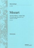 Sancta maria mater dei KV273 für gem Chor, Streicher und Orgel Klavierauszug