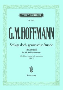 Schlage doch gewünschte Stunde Kantate Nr.53 BWV53 Klavierauszug (dt/en)