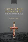 Cosmos and Materiality in Early Modern Prague (eBook, ePUB)