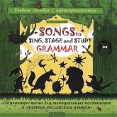 Obuchayushchie pesni dlya zanyatiy angliyskim yazykom. Song to Sing, Stage and Study Grammar (MP3-Download)