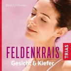 Feldenkrais für Gesicht & Kiefer - Hörbuch (MP3-Download)