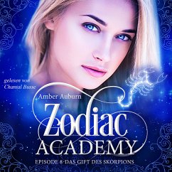 Zodiac Academy, Episode 8 - Das Gift des Skorpions (MP3-Download) - Auburn, Amber