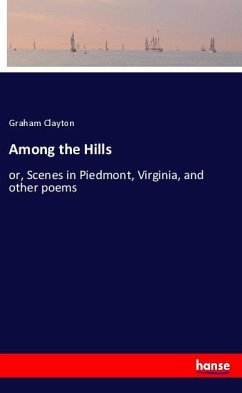 Among the Hills - Clayton, Graham