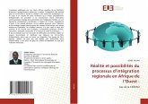 Réalité et possibilités du processus d¿intégration régionale en Afrique de l¿Ouest :