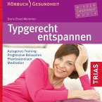 Typgerecht entspannen (Hörbuch) (MP3-Download)