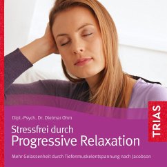 Progressive Relaxation - Hörbuch (MP3-Download) - Ohm, Dietmar