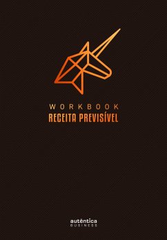 Cover Workbook Receita Previsível: Um guia passo a passo para implementar a metodologia de Receita Previsível na sua empresa (eBook, ePUB)
