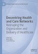Decentring Health and Care Networks - Bild 1