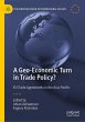 A Geo-Economic Turn in Trade Policy? - Bild 1