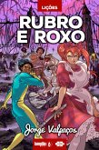 Lições: rubro e roxo (eBook, ePUB)
