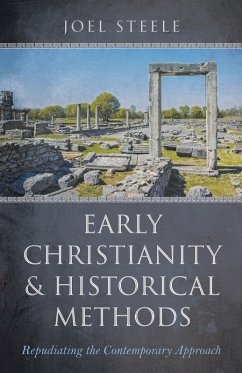 Early Christianity and Historical Methods (eBook, ePUB)