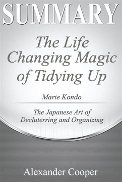Summary of The Life-Changing Magic of Tidying Up (eBook, ePUB) - Cooper, Alexander