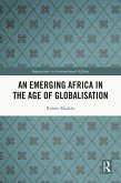 An Emerging Africa in the Age of Globalisation (eBook, ePUB)