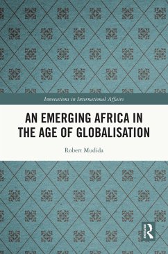 Cover An Emerging Africa in the Age of Globalisation (eBook, ePUB)