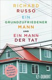 Ein grundzufriedener Mann & Ein Mann der Tat (eBook, ePUB)