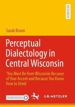 Perceptual Dialectology in Central Wisconsin (eBook, PDF) - Braun, Sarah