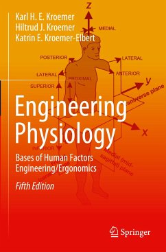 Engineering Physiology - Kroemer, Karl H. E.;Kroemer, Hiltrud J.;Kroemer-Elbert, Katrin E.