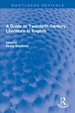 A Guide to Twentieth Century Literature in English (eBook, ePUB)