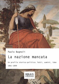 La nazione mancata (eBook, PDF) - Bagnoli, Paolo