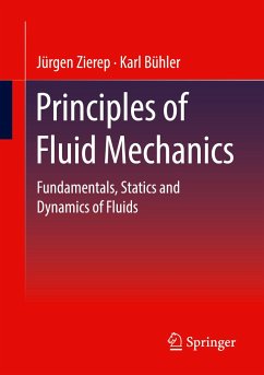 Principles of Fluid Mechanics - Zierep, Jürgen;Bühler, Karl