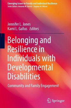 Belonging and Resilience in Individuals with Developmental Disabilities