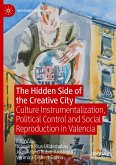 The Hidden Side of the Creative City