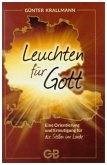 Leuchten für Gott