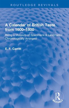 A Calendar of British Taste from 1600-1800 (eBook, ePUB) - Carritt, E. F.