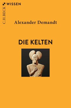 Die Kelten (eBook, PDF) - Demandt, Alexander