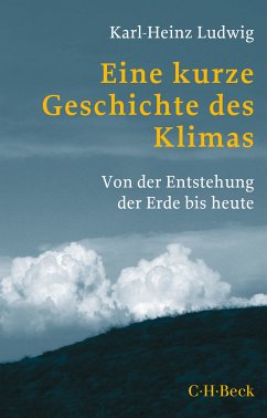 Eine kurze Geschichte des Klimas (eBook, PDF) - Ludwig, Karl-Heinz