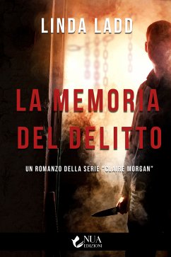 La memoria del delitto (eBook, ePUB) - Ladd, Linda