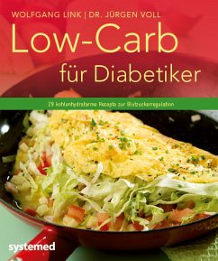 Low-Carb für Diabetiker (eBook, PDF) - Link, Wolfgang; Voll, Jürgen